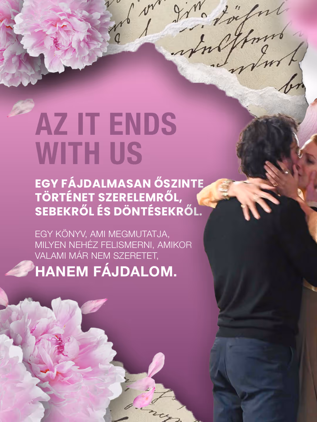 Couple embracing and kissing beside pink flowers and torn paper with love story text in Hungarian.