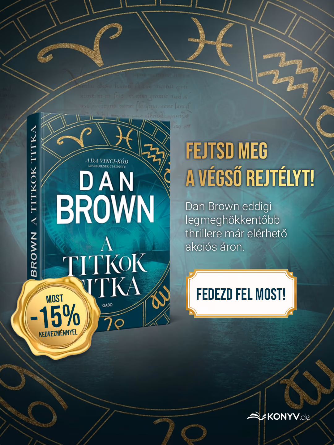 Dan Brown book titled A Titkok Titka with astrological symbols and 15% discount badge in a dark blue themed ad.