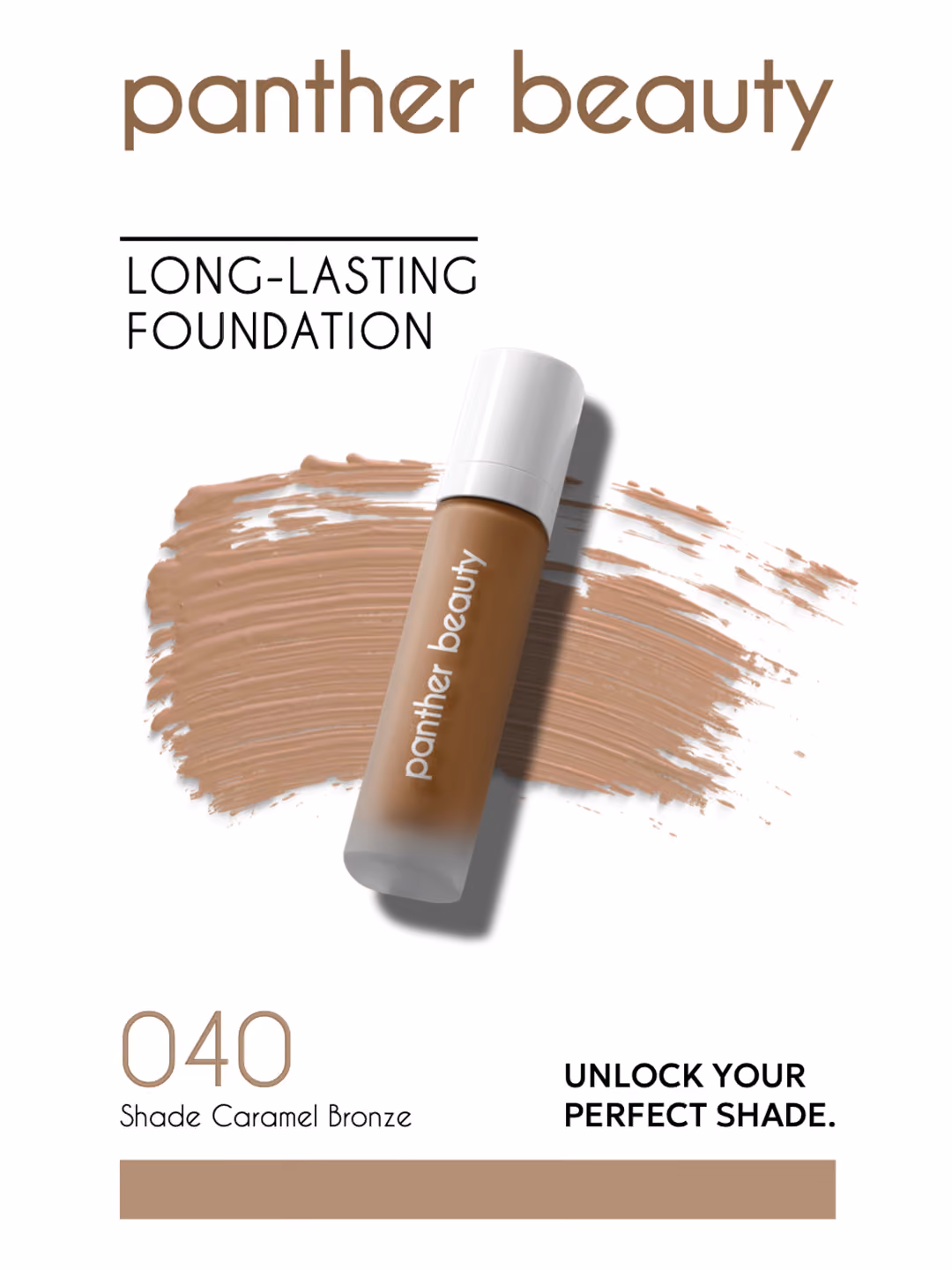 Panther Beauty long-lasting foundation in shade 040 Caramel Bronze with product swatch background.