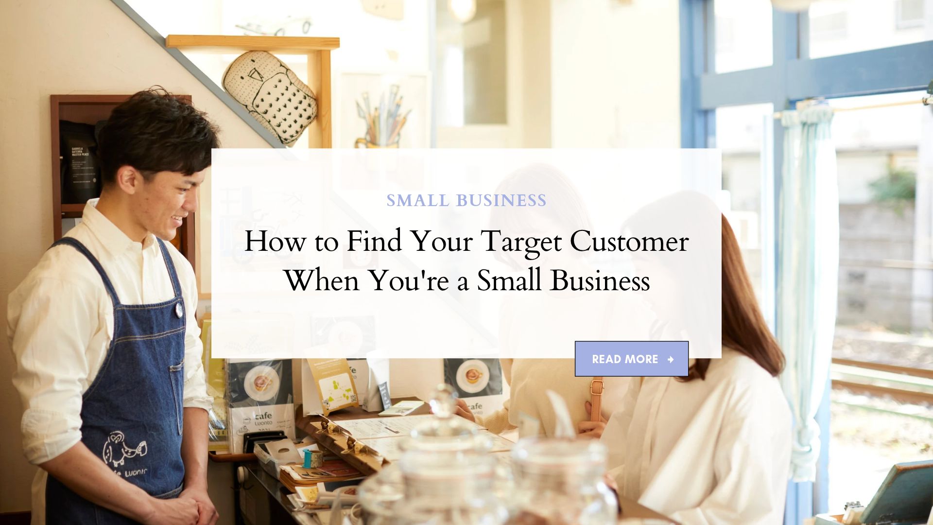 How to Find Your Target Customer When You're a Small Business