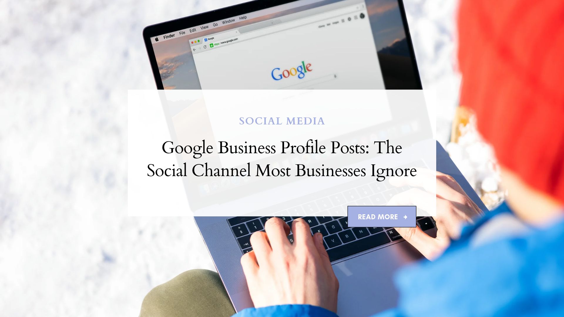 Google Business Profile Posts: The Social Channel Most Businesses Ignore