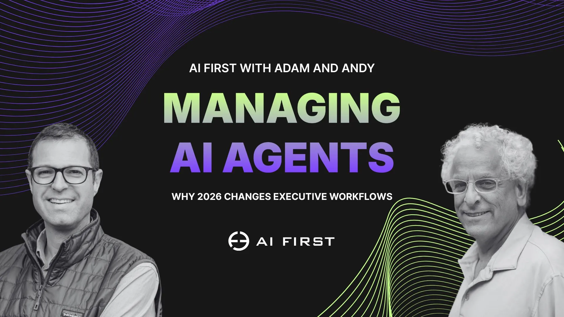 Managing AI Agents: Why 2026 Changes Executive Workflows