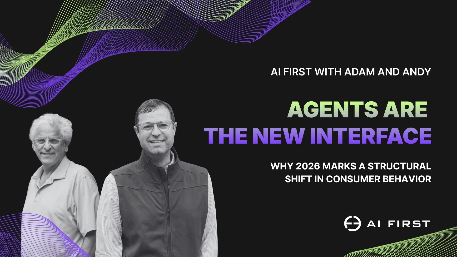 Agents Are the New Interface: Why 2026 Marks a Structural Shift in Consumer Behavior