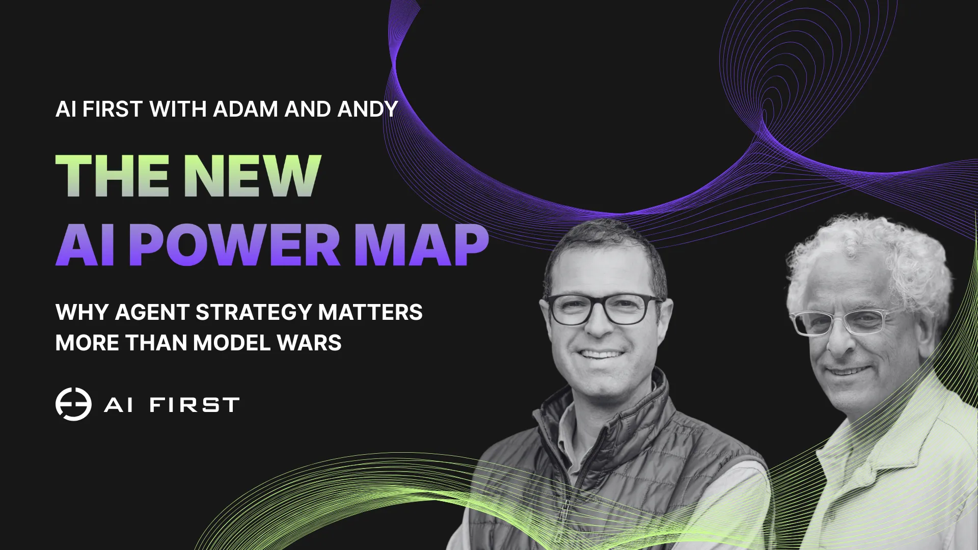 The New AI Power Map: Why Agent Strategy Matters More Than Model Wars