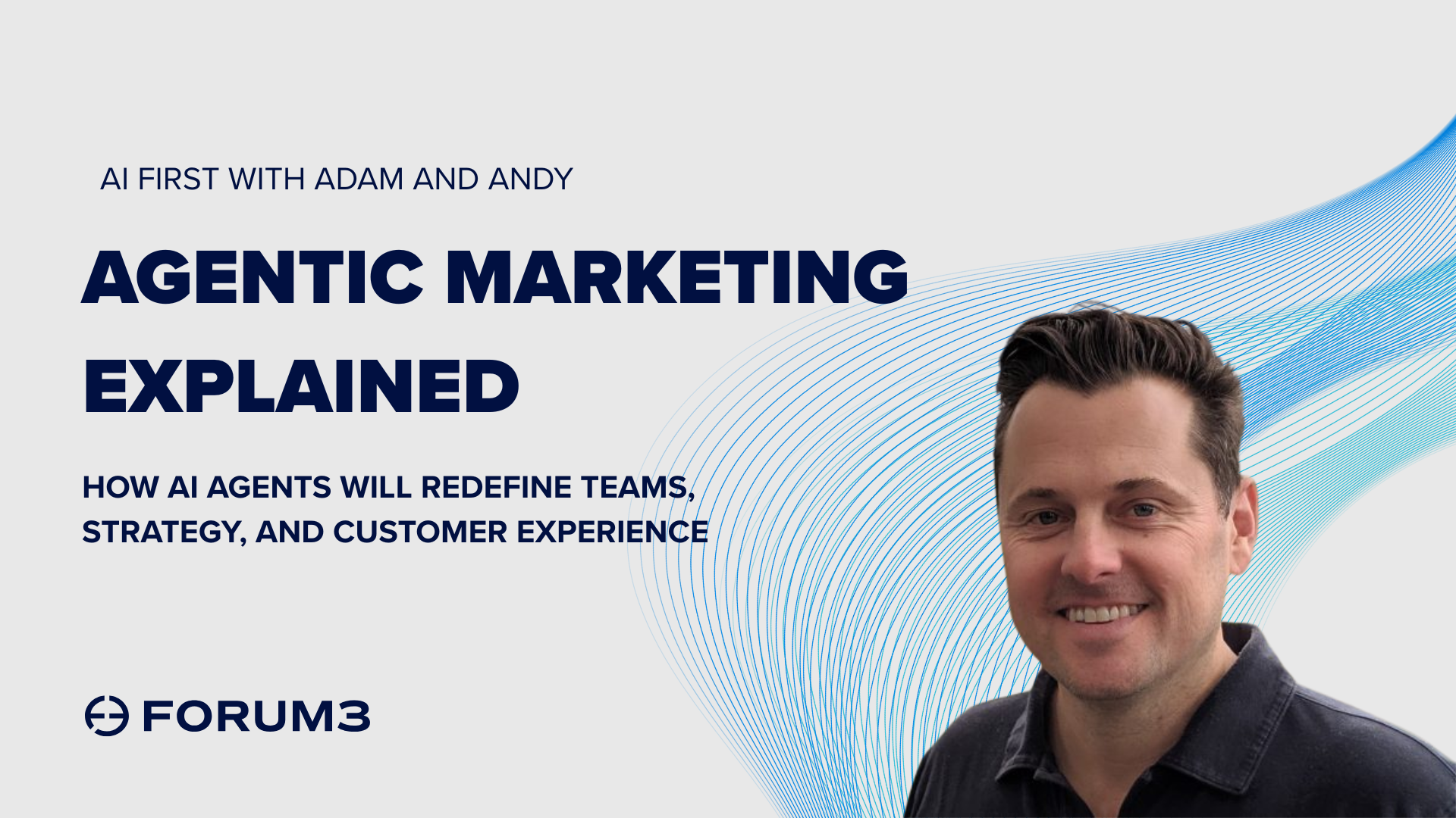 Agentic Marketing Explained: How AI Agents Will Redefine Teams, Strategy, and Customer Experience