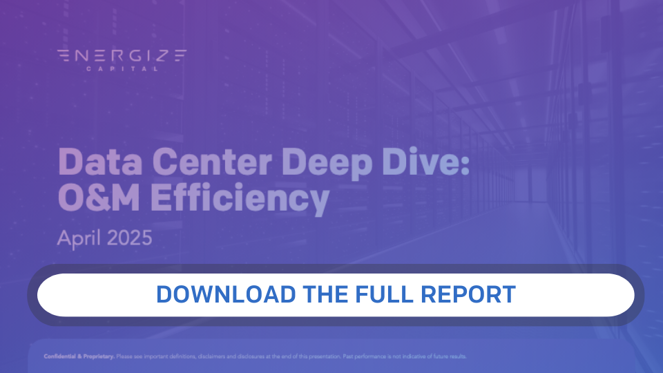 Data Center Deep Dive: O&M Efficiency from Energize Capital