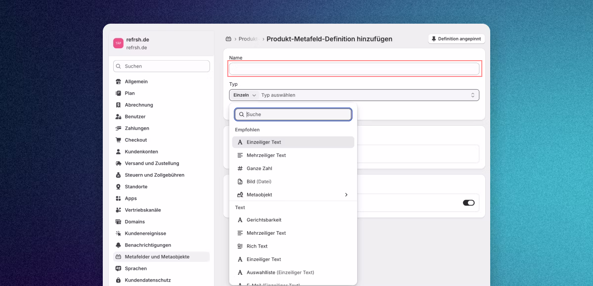 Shopify Metafield-Definition im Admin anlegen