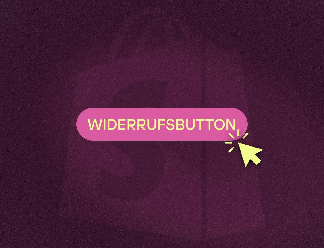 Shopify Widerrufsbutton im Onlineshop: Vertrag widerrufen Button seit Juni 2026 Pflicht