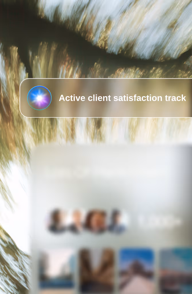 User interface with a glowing circular icon and text reading 'Active client satisfaction track' over a blurred background with faces and images.