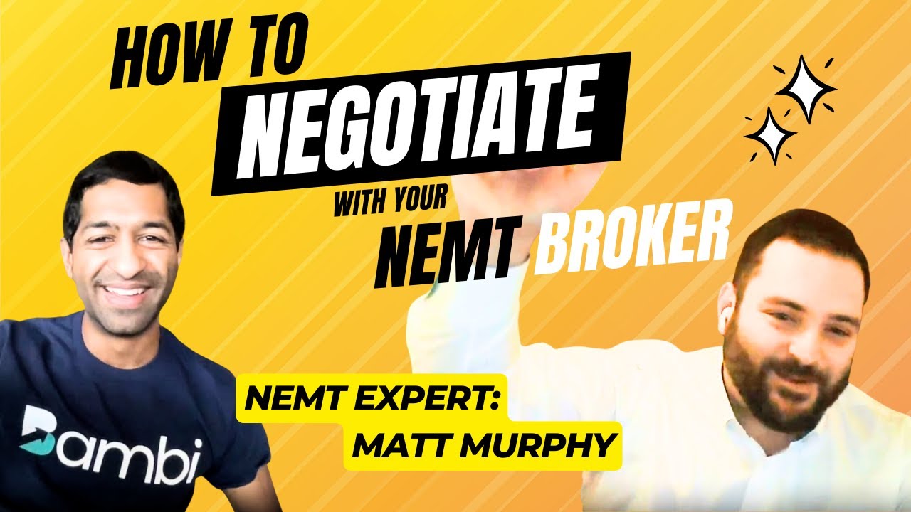 How to Negotiate with your NEMT Broker
