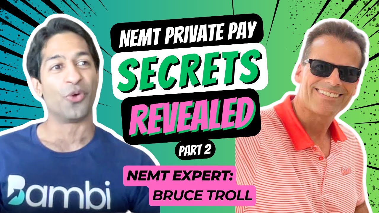 Private Pay NEMT Secrets Revealed – Part 2/2!