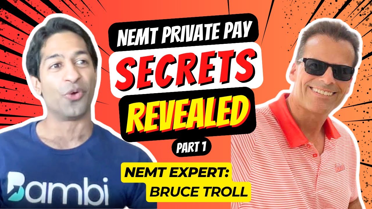 Private Pay NEMT Secrets Revealed – Part 1/2!