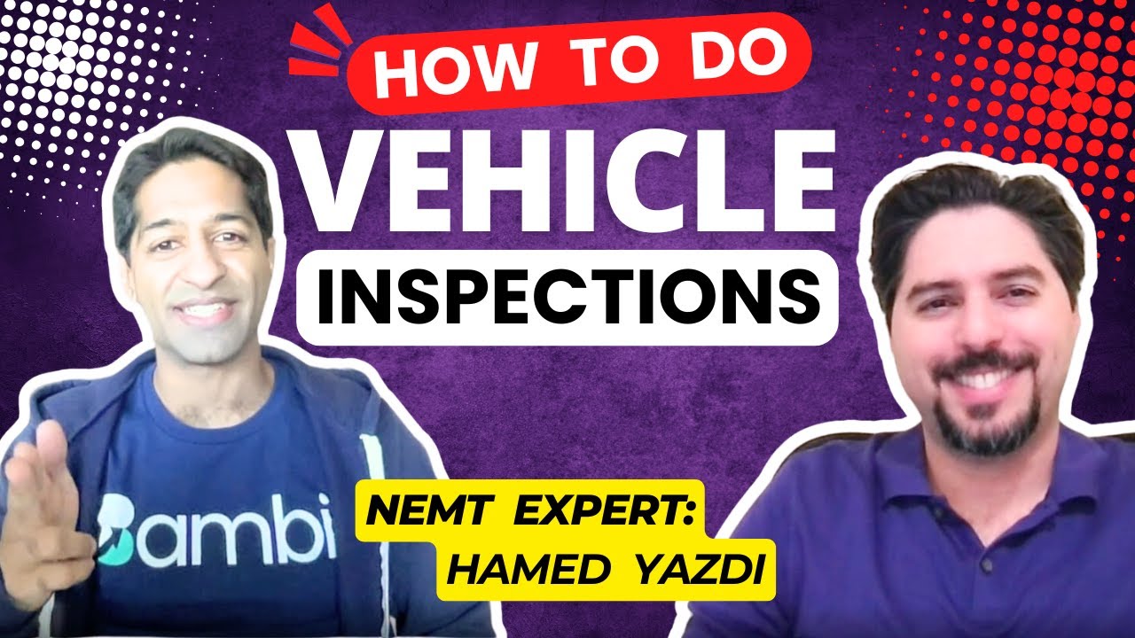 How to do NEMT Vehicle Inspections