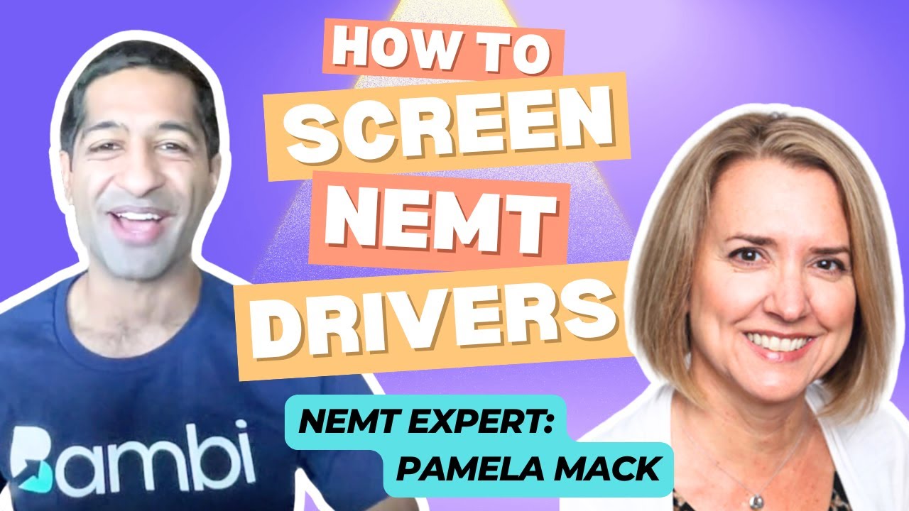 How to Screen NEMT Drivers