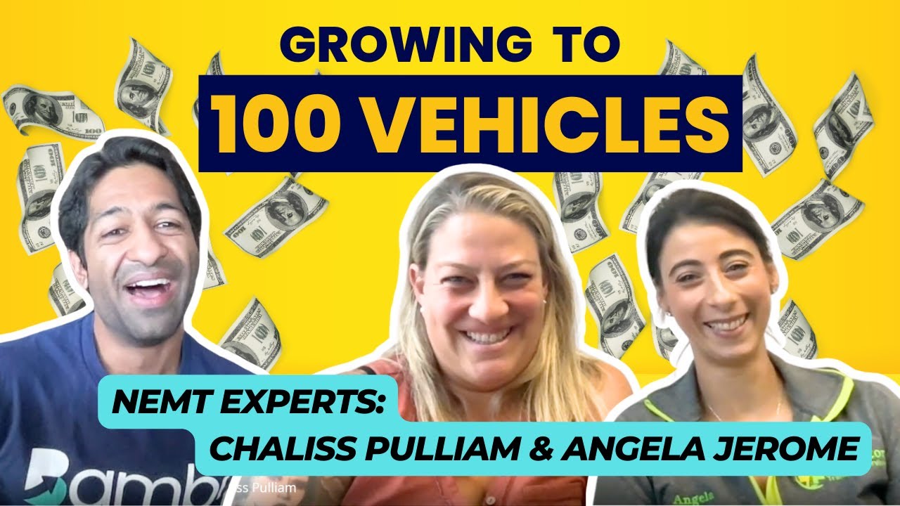 Growing to a 100 Vehicle Non-Emergency Medical Transport Business