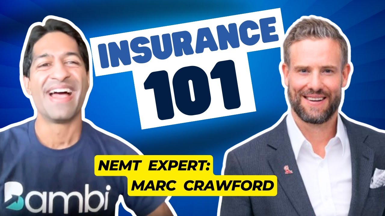 NEMT Insurance 101