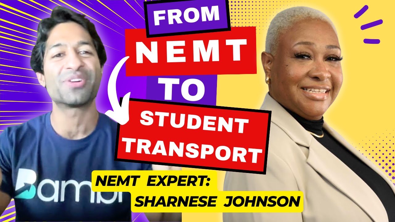From NEMT to Student Transport