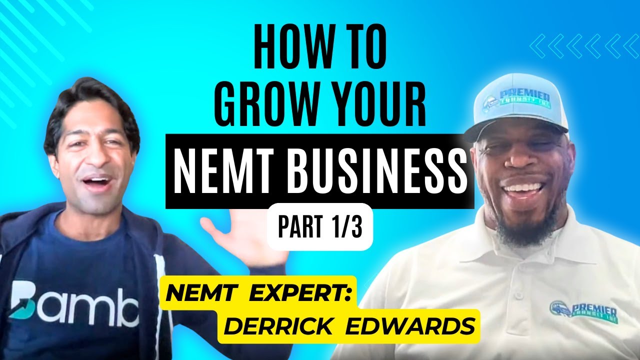 How to Grow your NEMT Business, Part 1