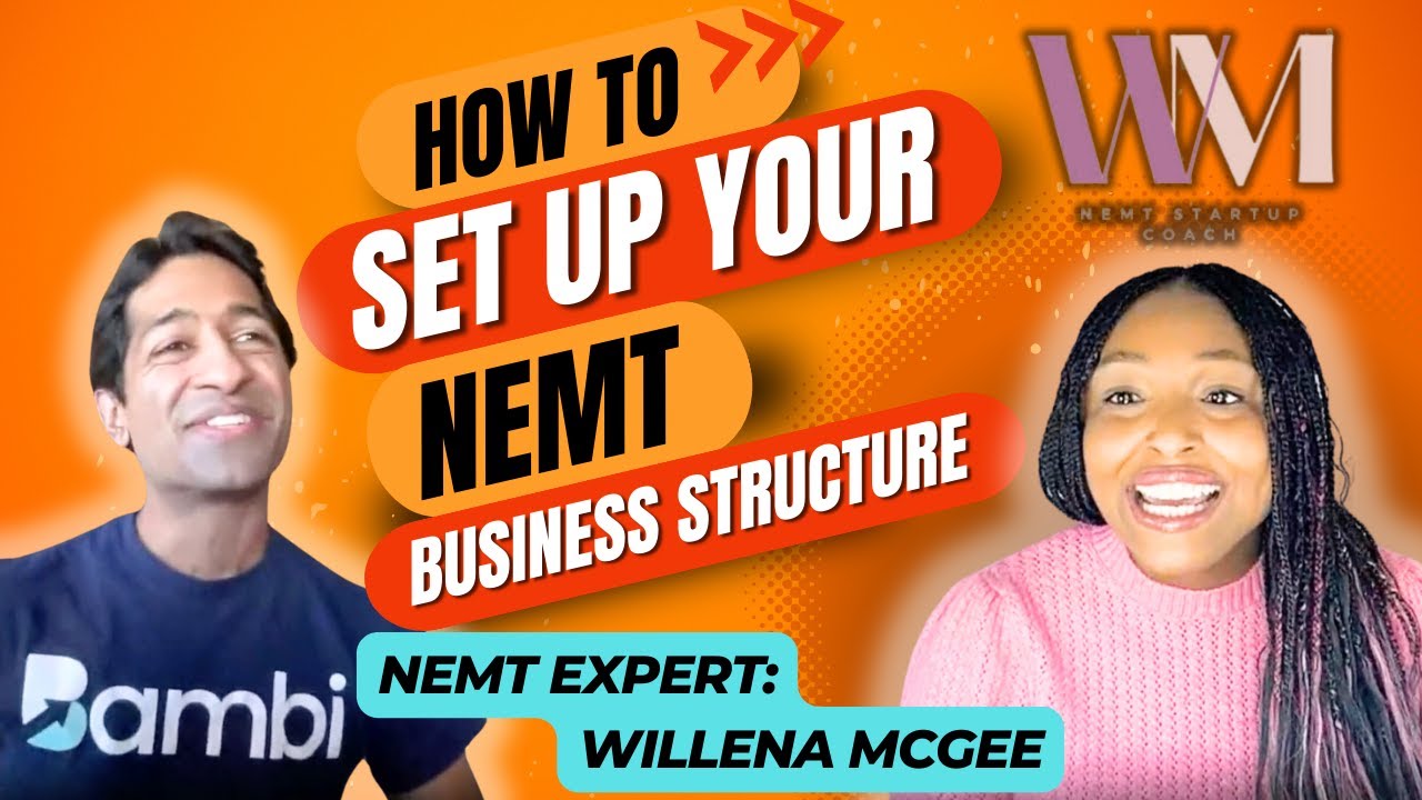 How to Set Up Your NEMT Business Structure