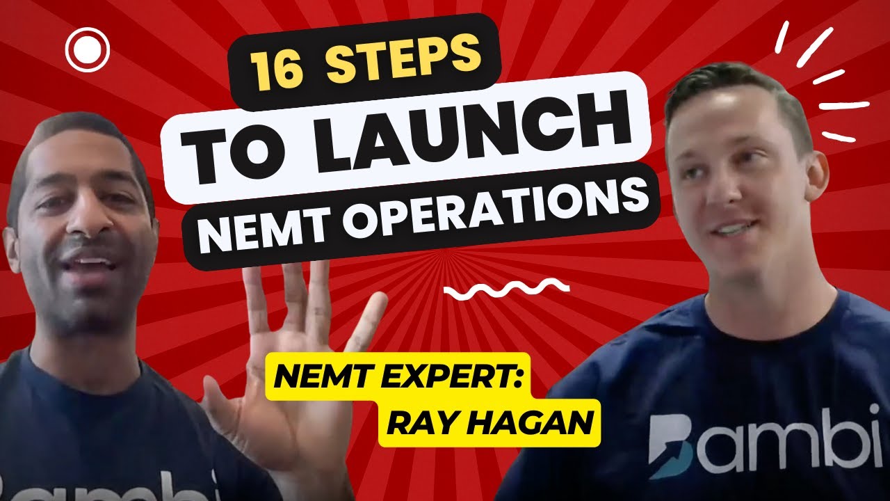 The 16 Steps to Launch NEMT Operations