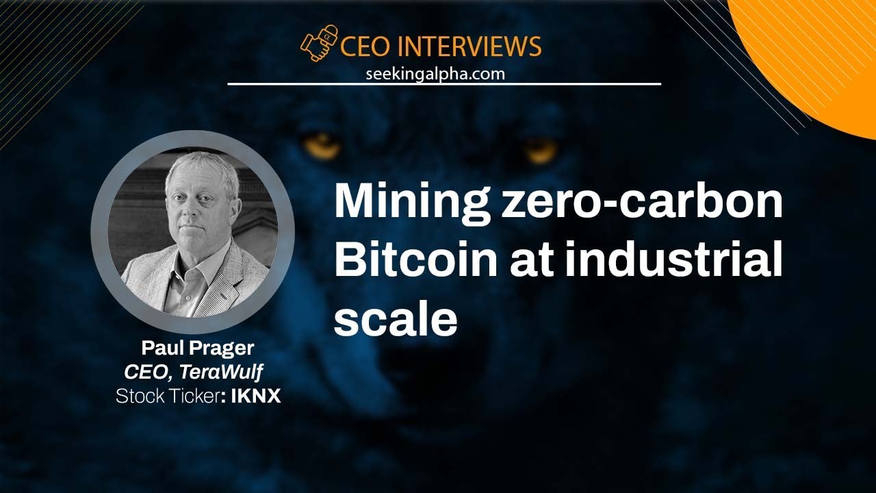 TeraWulf CEO Paul Prager - Zero Carbon Bitcoin (Clip)