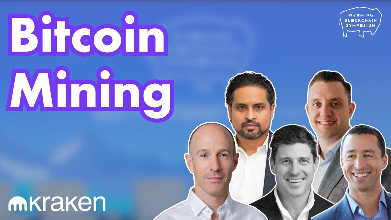 The Future of Bitcoin Mining | Wyoming Blockchain Symposium