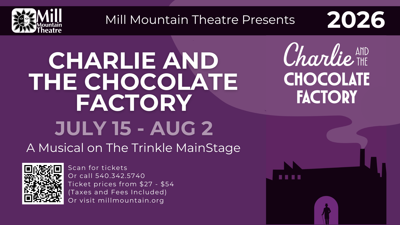 Mill Mountain Theatre presents Charlie and the Chocolate Factory musical July 15 to August 2, 2026.