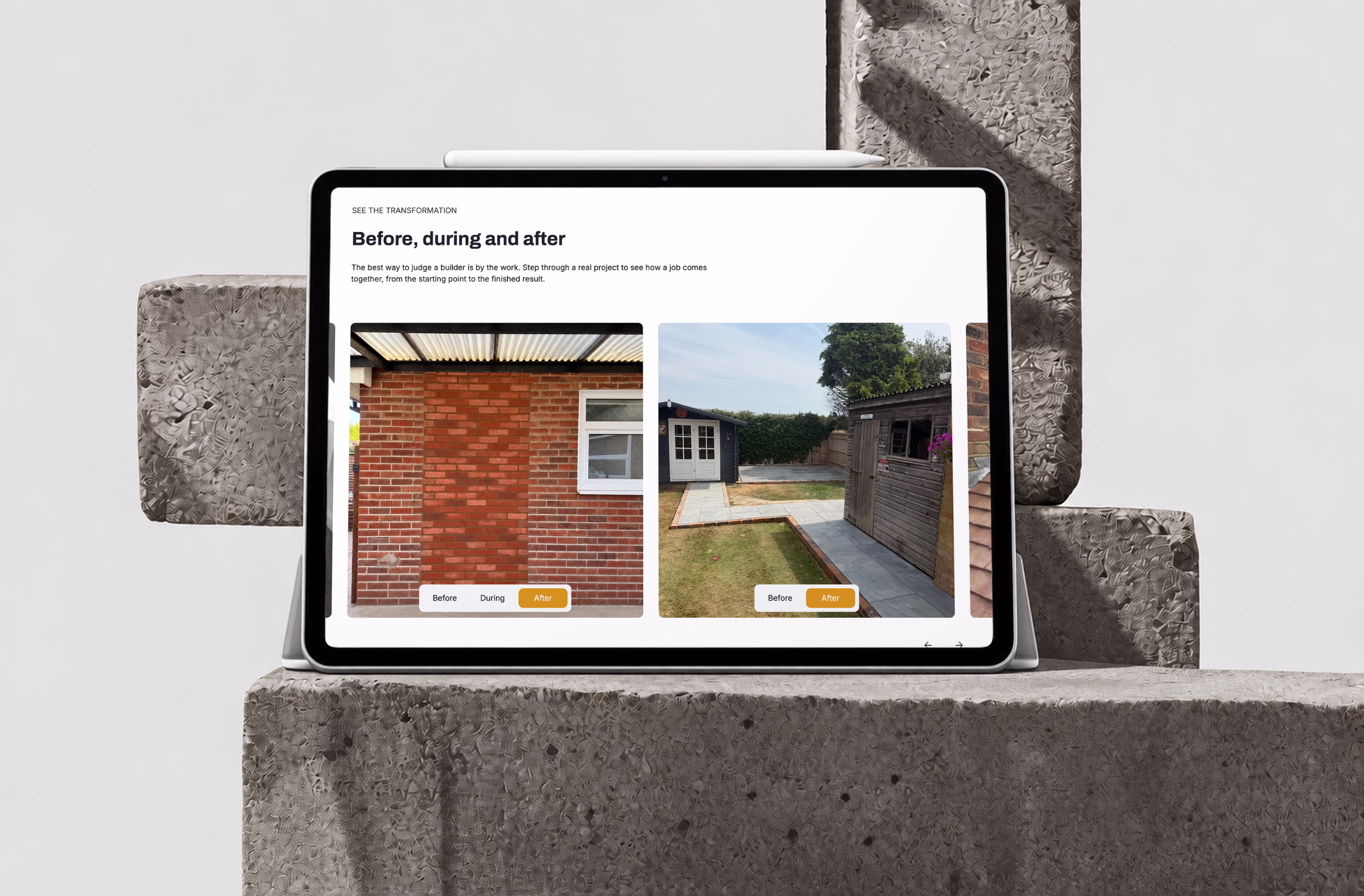 Tablet mockup of a before, during and after project slider on a builder website