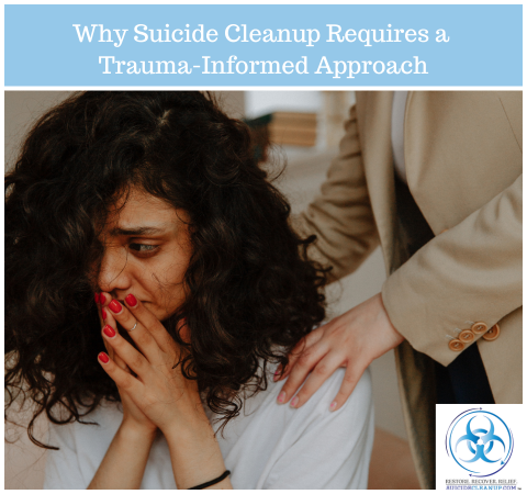 Why Suicide Cleanup Requires a Trauma-Informed Approach