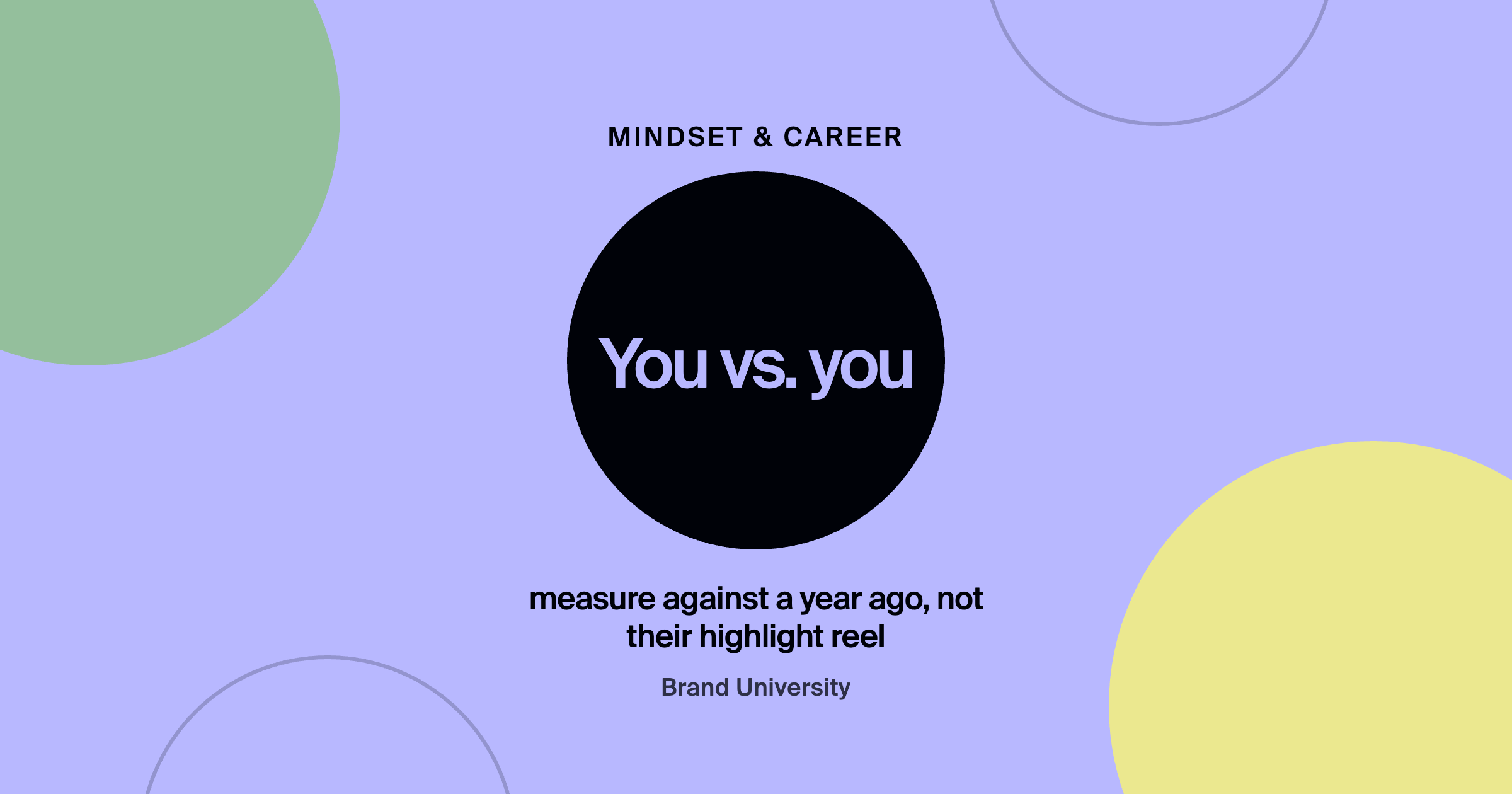 Why Comparing Your Agency to Someone Else's Highlight Reel Lies to You: You vs. you measure against a year ago, not their highlight reel