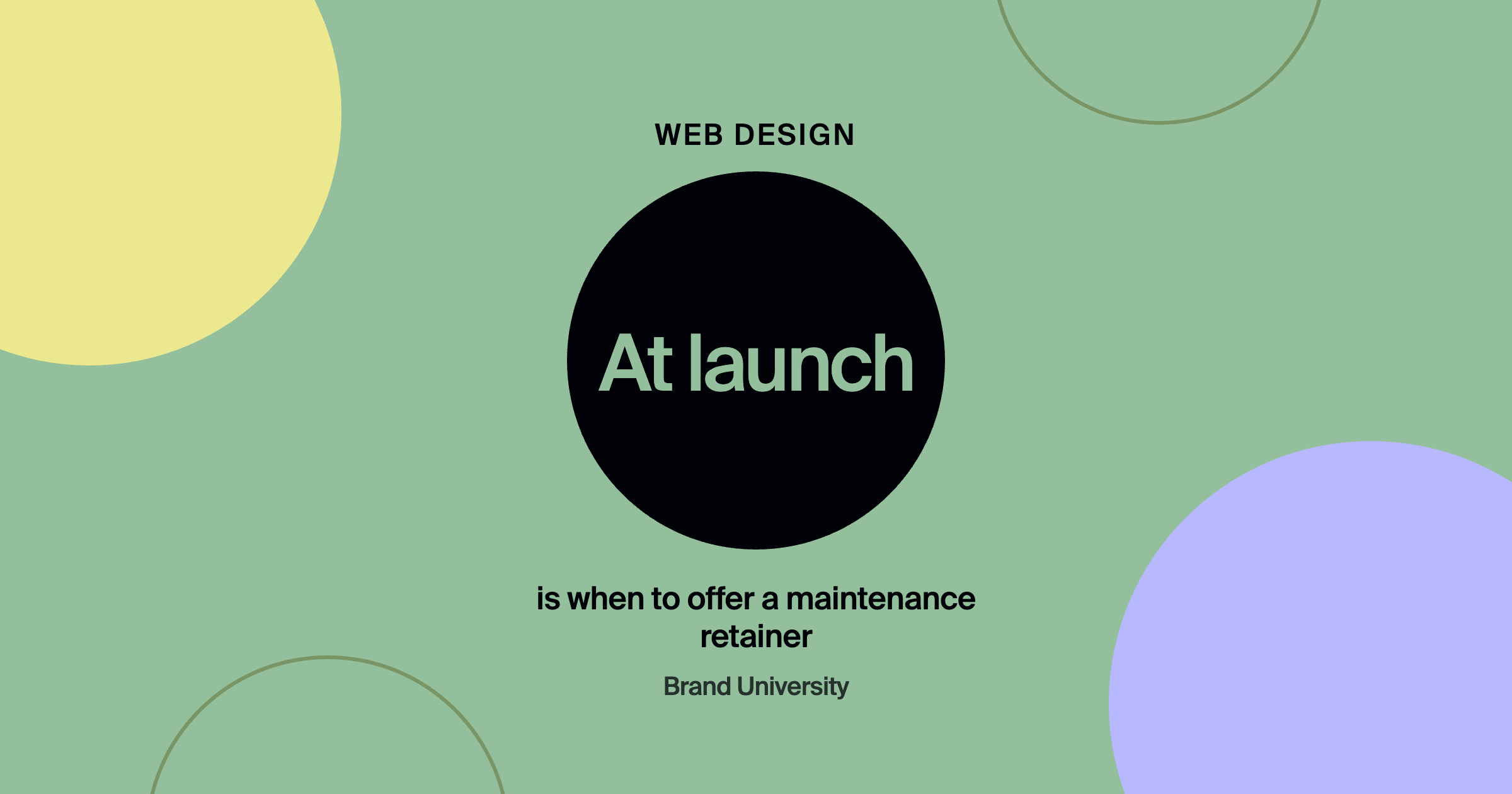 Website Maintenance Retainers: What to Include and Charge: At launch is when to offer a maintenance retainer