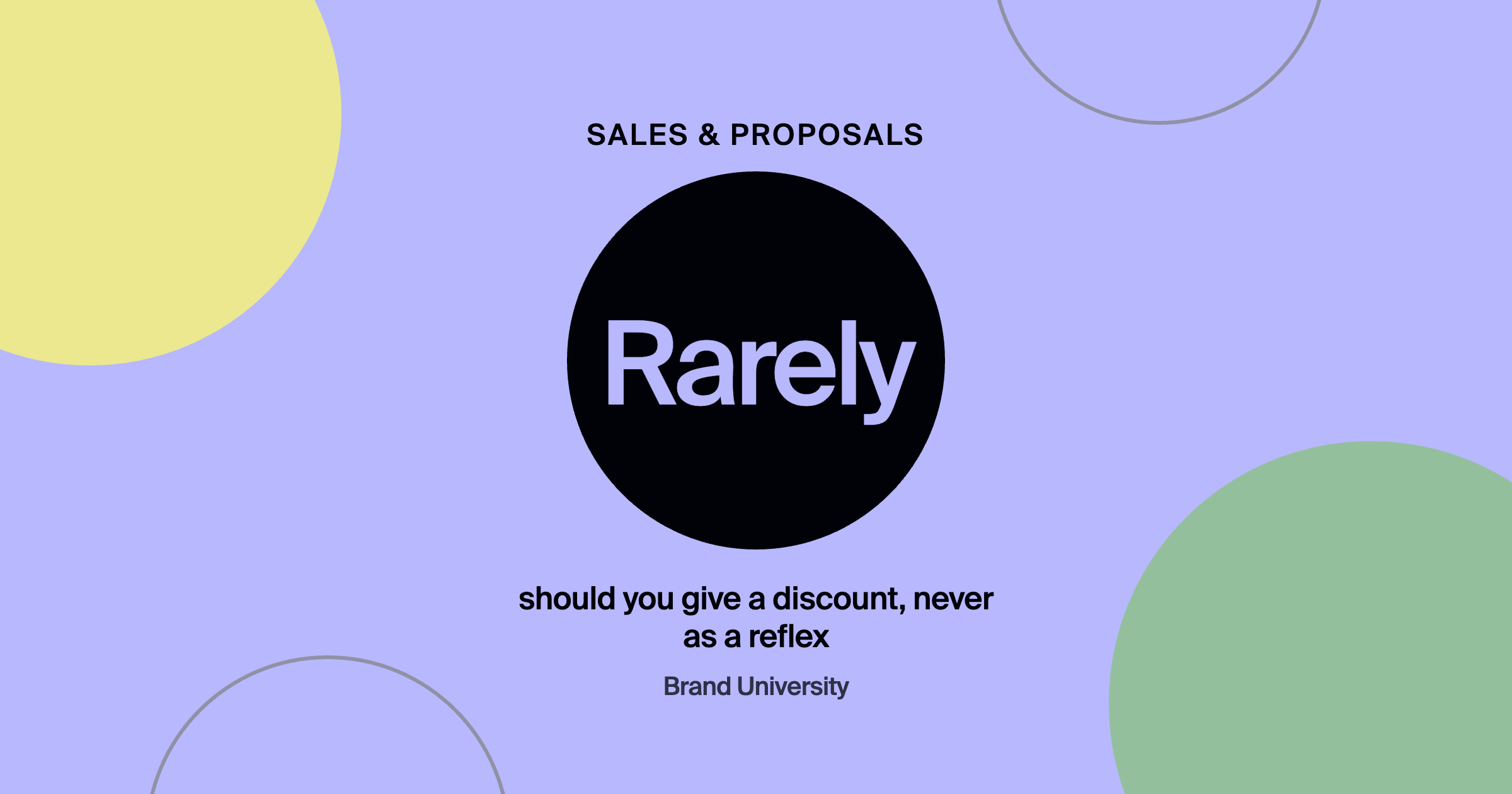 Handling the "Can You Do It Cheaper" Objection: Rarely should you give a discount, never as a reflex