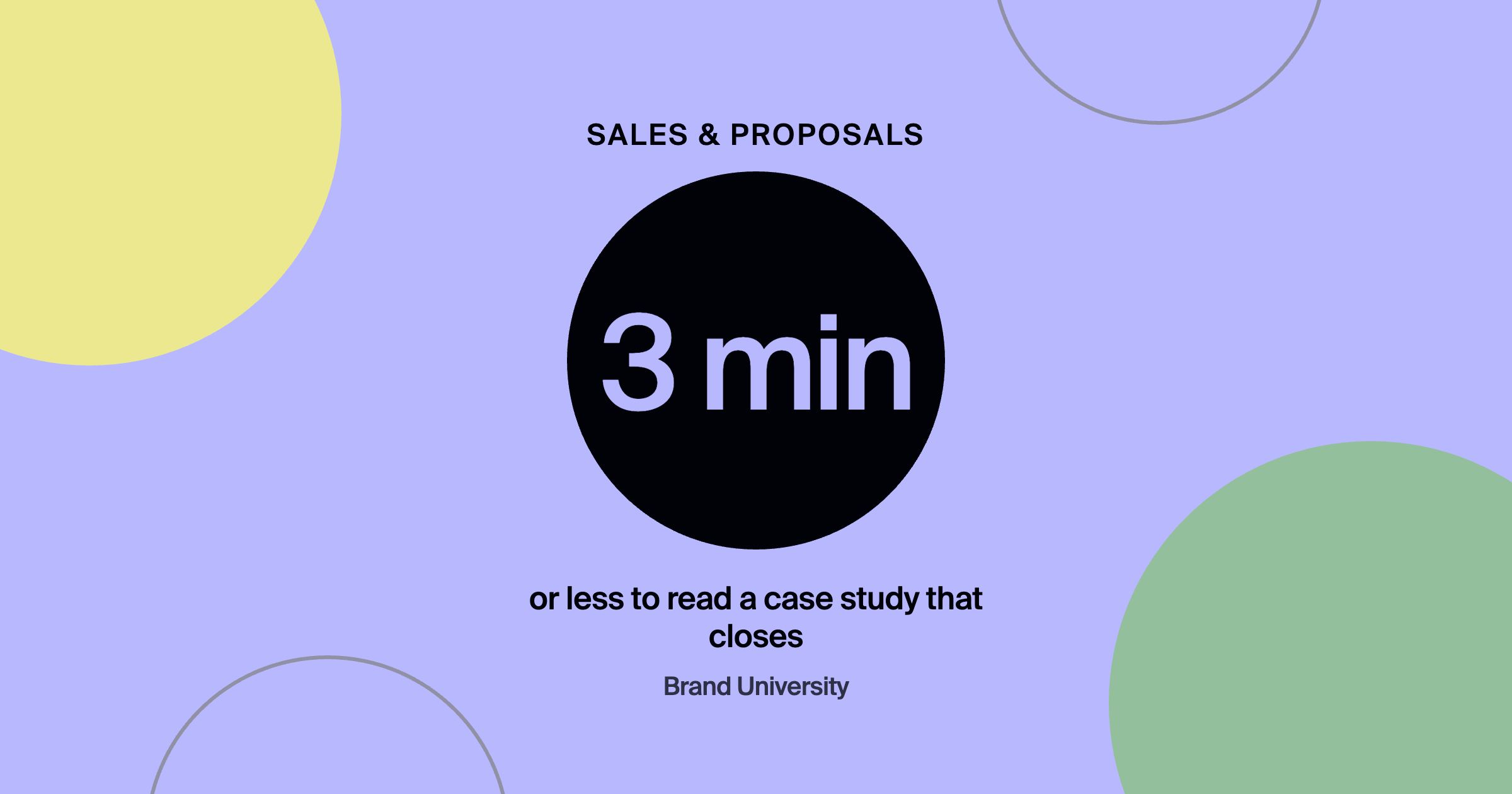 How to Build a Case Study That Actually Closes Clients (No, Your Dribbble Shots Don't Count): 3 min or less to read a case study that closes