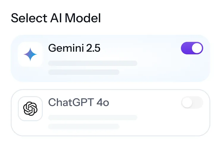 Interface showing AI model selection with Gemini 2.5 enabled and ChatGPT 4o disabled.