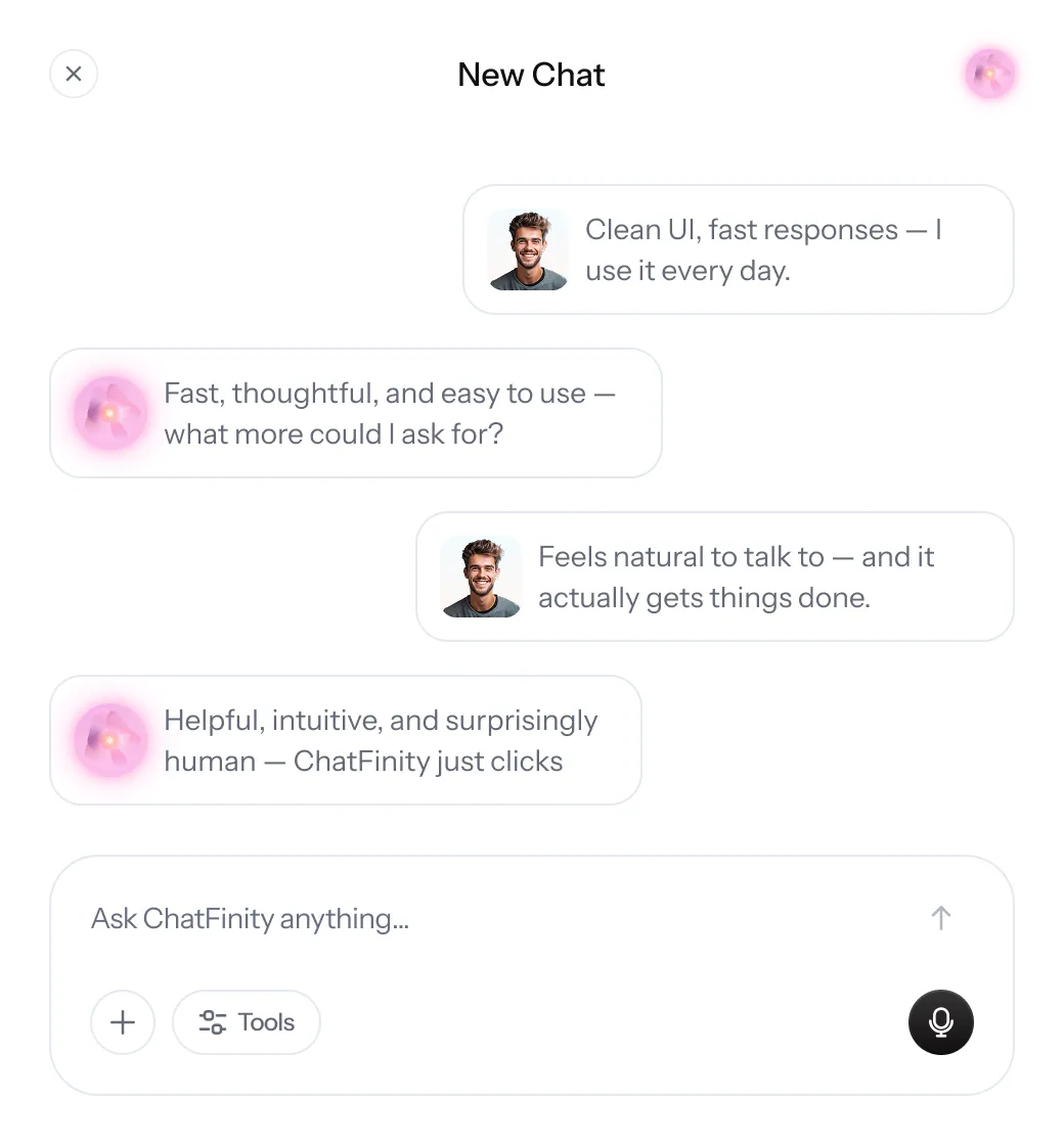 Chat interface showing a conversation with user and assistant messages praising ChatFinity for its clean UI, fast responses, natural feel, and helpfulness.