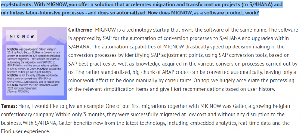 erp4studants question 5: With MIGNOW, you offer a solution that accelerates migration and transformation projects (to S/4HANA) and minimizes labor-intensive processes - and does so automatized. How dos MIGNOW, as a software product, work?
