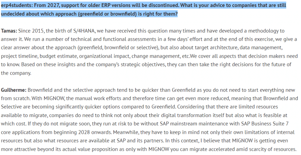 erp4studants question 10: From 2027, support for older ERP version will be discontinued. What is your advice to companies that are still undecided about which approach (greenfield or brownfield) is right for them?