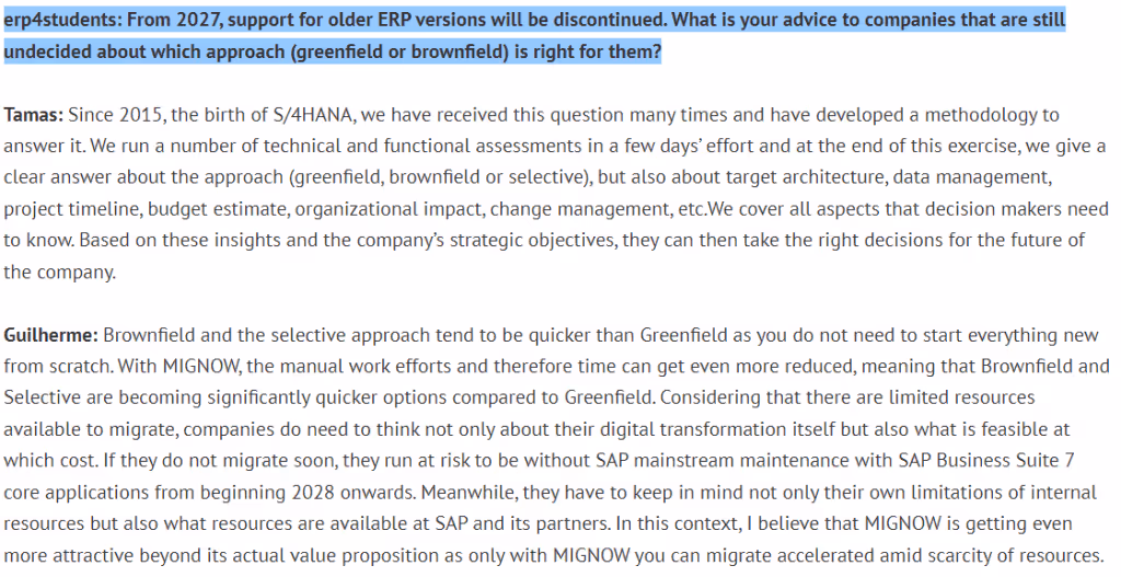 erp4studants question 10: From 2027, support for older ERP version will be discontinued. What is your advice to companies that are still undecided about which approach (greenfield or brownfield) is right for them?