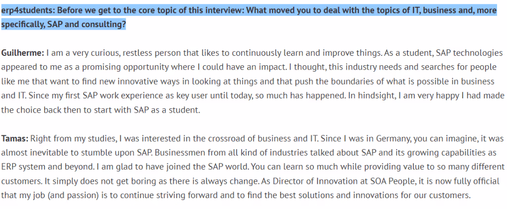 erp4studants question 2: Before we get to the core topic of this interview: whta moved you to deal with the topics of IT, business and, more specifically, SAP and consulting?