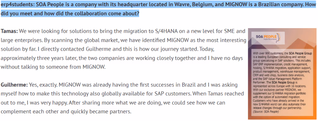 erp4studants question 3: SOA People is a company with its headwuarter located in Wavre, Belgium, and MIGNOW is a Brasilizan company. How did you meet and how did the collaboration come about?