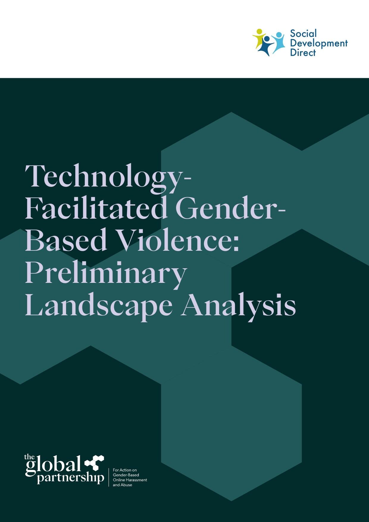 Cover of 'Technology-Facilitated Gender-Based Violence: Preliminary Landscape Analysis', with the title in white serif type on a dark green background and the Global Partnership for Action on Gender-Based Online Harassment and Abuse logo.