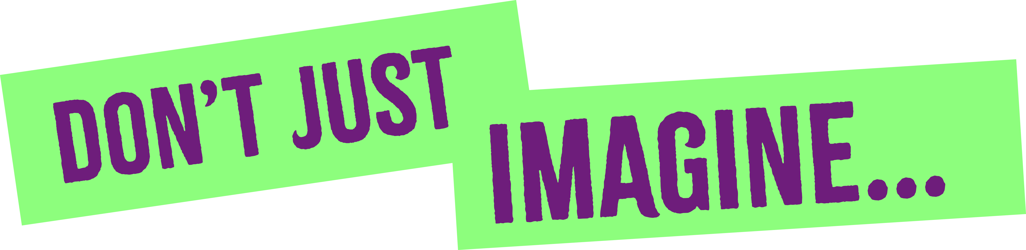 Image of Imaginations Chocolate Covered Bites Don't Just Imagine Graphic