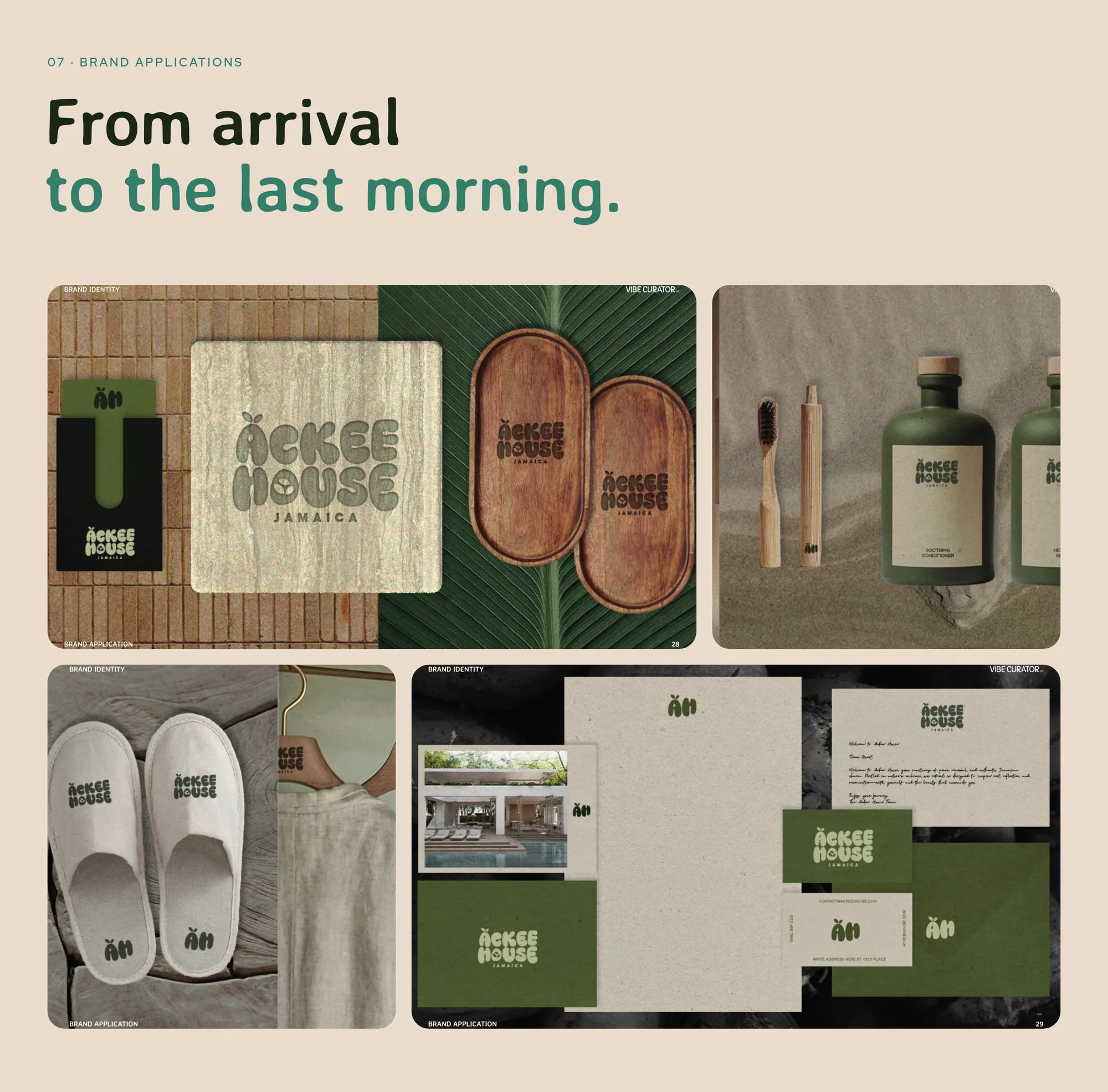 07 · Brand applications From arrival to the last morning.