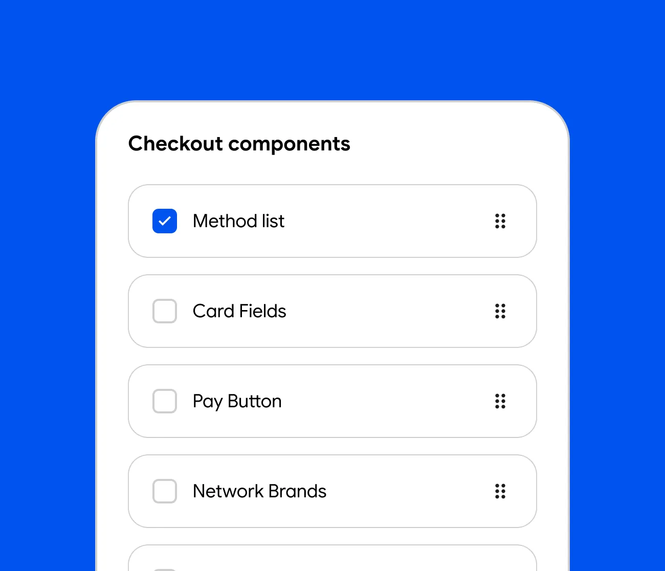 Checkout components list with Method list selected, Card Fields, Pay Button, and Network Brands unselected.