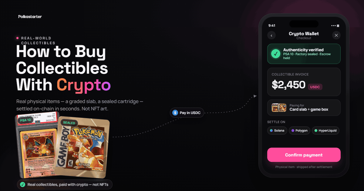 Buying physical collectibles with crypto, a graded card and a wallet paying with Solana, Polygon, or HyperLiquid