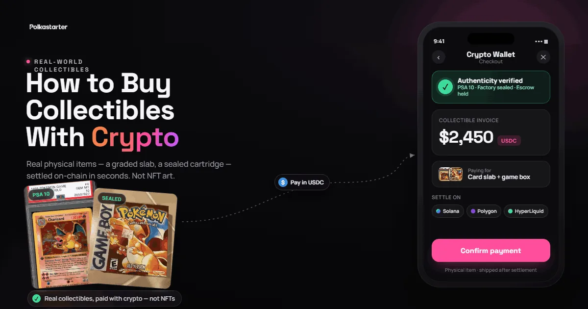 Buying physical collectibles with crypto, a graded card and a wallet paying with Solana, Polygon, or HyperLiquid