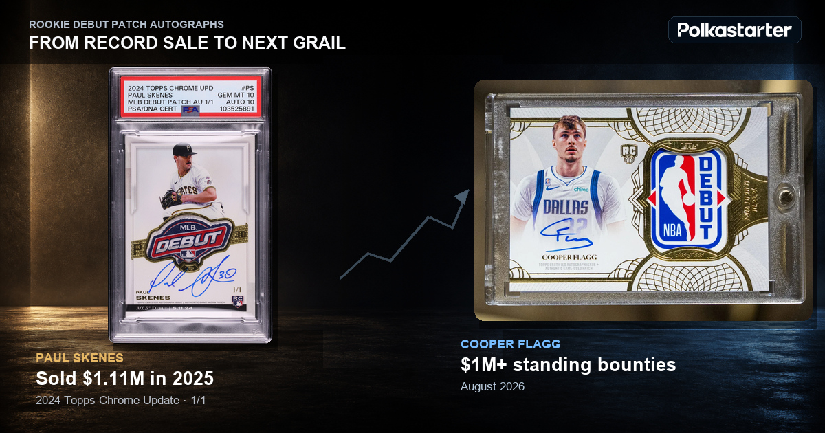 Why the Bounties Start at $1 Million, Graphic comparing the Paul Skenes 1/1 Debut Patch Auto sale of 1.11 million dollars in 2025 with the bounties on the Cooper Flagg one-of-one