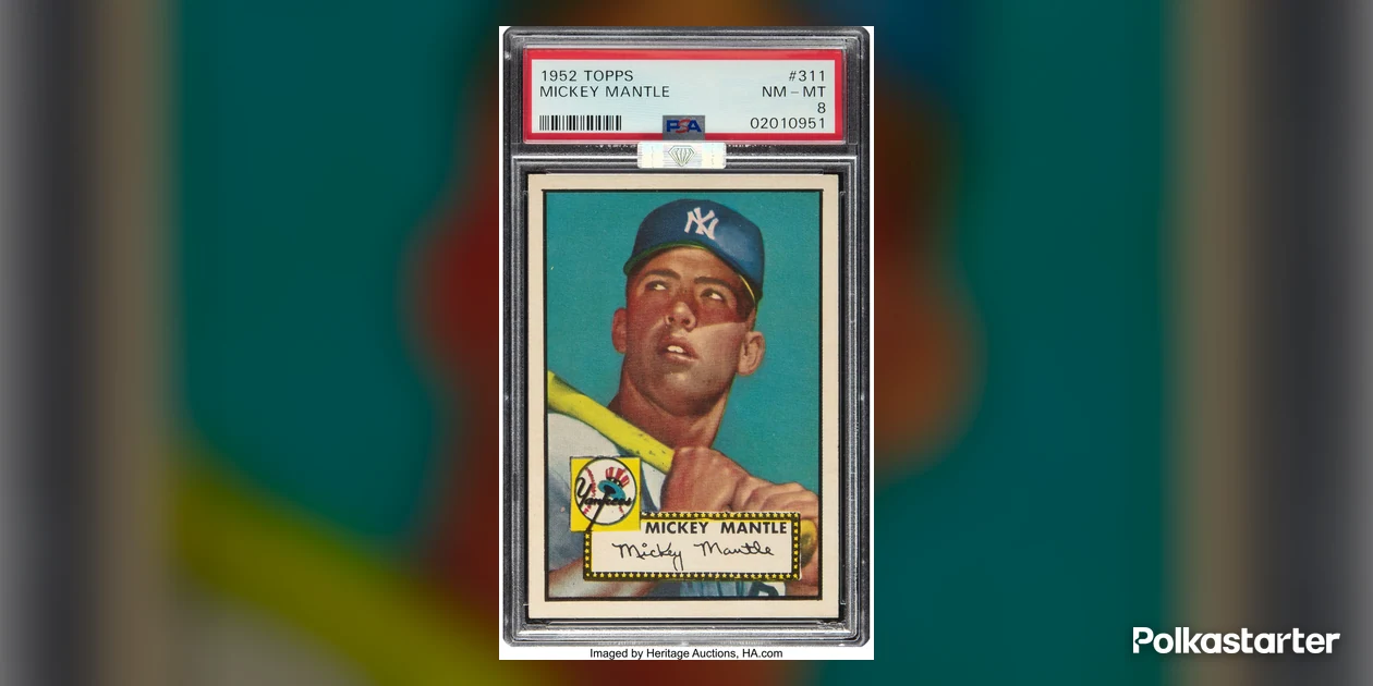1952 Topps Mickey Mantle #311 in a PSA NM-MT 8 holder with an MBA sticker