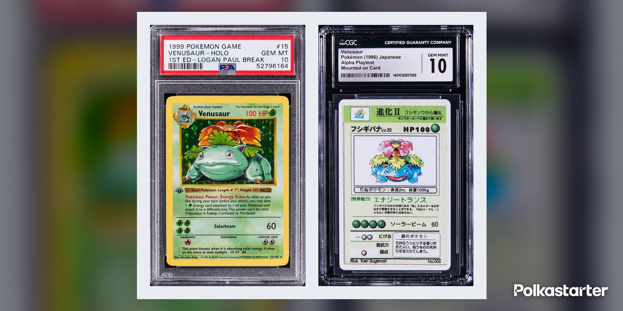 1999 Base Set 1st Edition Venusaur in a PSA 10 holder with a Logan Paul Break label, next to a 1996 Japanese Alpha Playtest Venusaur in a CGC 10 holder