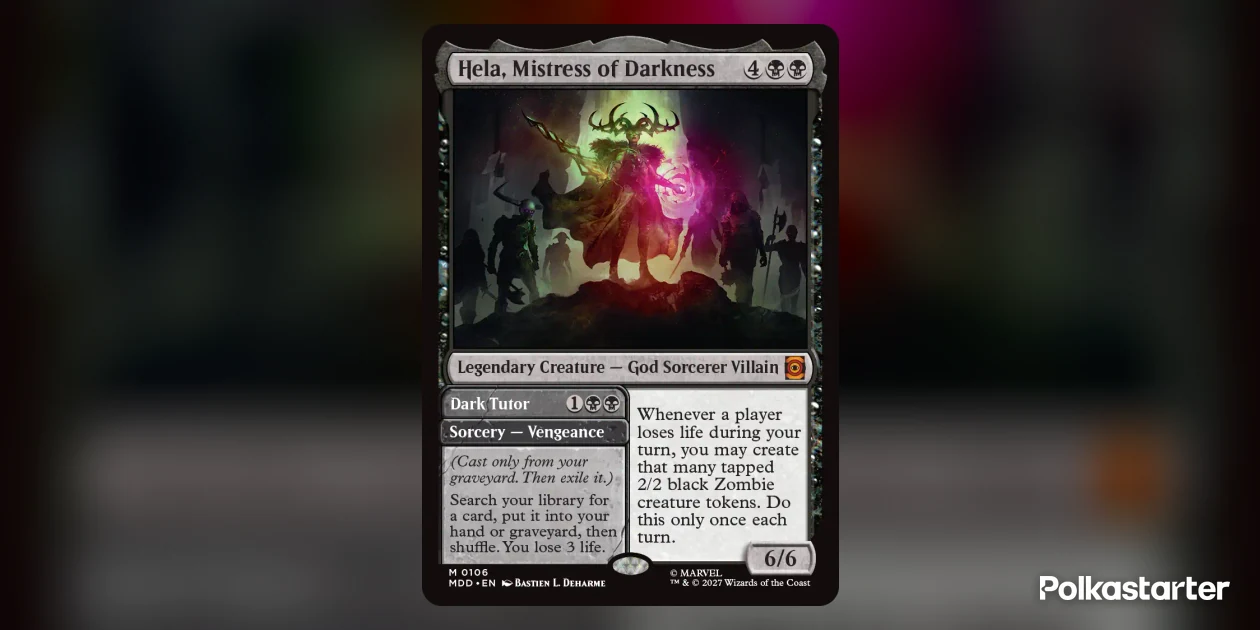 Hela, Mistress of Darkness card from Magic: The Gathering Marvel Darkhold Destiny, a mythic rare 6/6 legendary creature with a Dark Tutor sorcery side